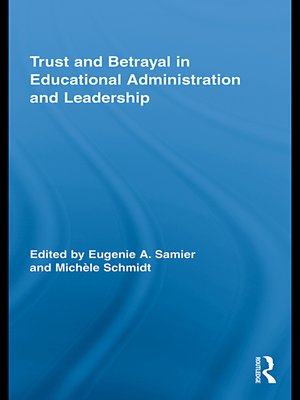 cover image of Trust and Betrayal in Educational Administration and Leadership